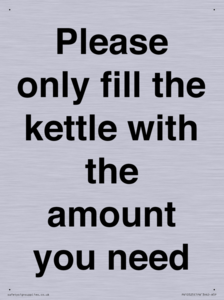 Please only fill the kettle with the amount you need